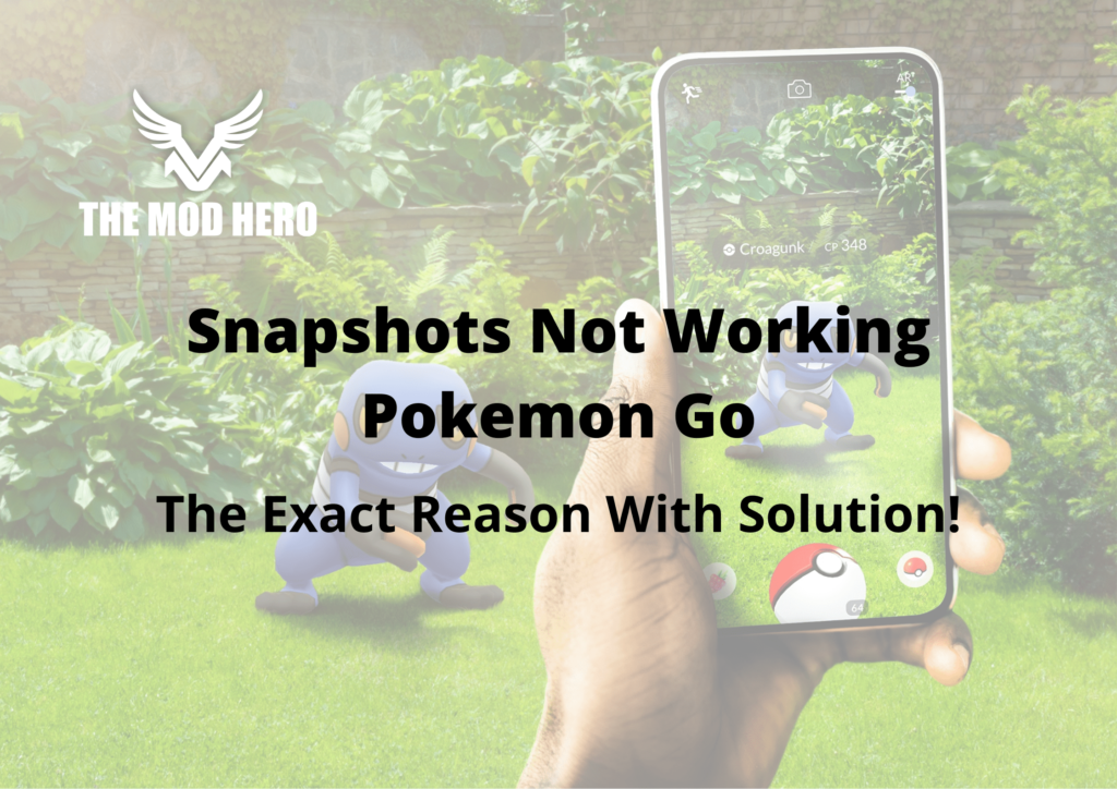 Snapshots Not Working Pokemon Go