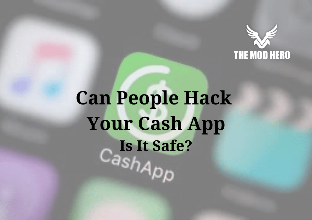 Can People Hack Your Cash App?