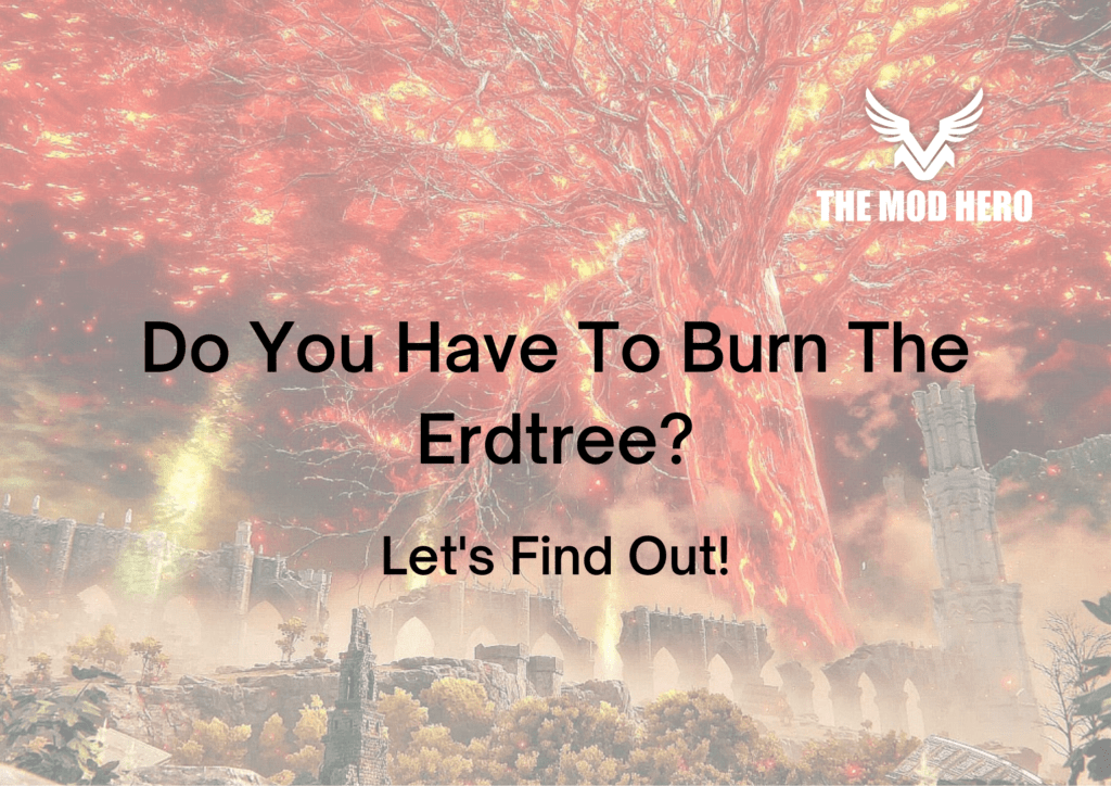 Do You Have To Burn The Erdtree