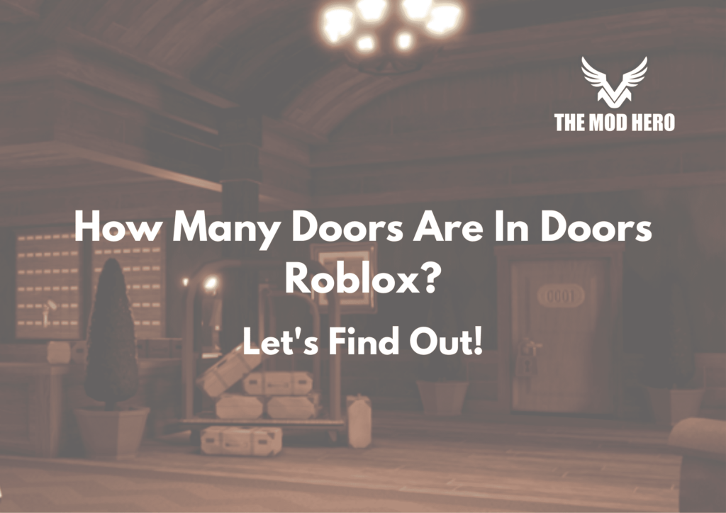 How Many Doors Are In Doors Roblox