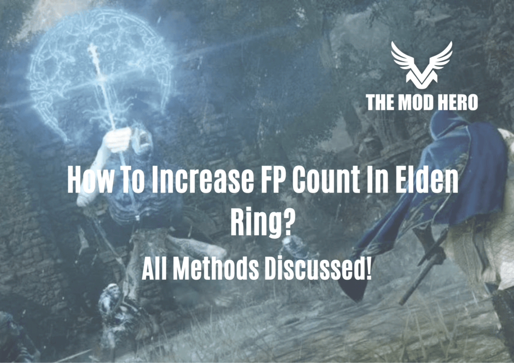 How To Increase FP Count In Elden Ring?