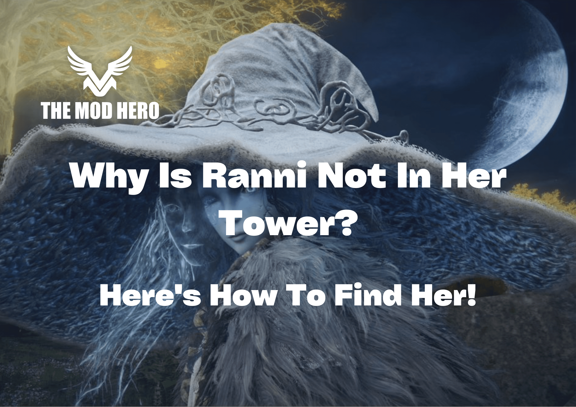 Why Is Ranni Not In Her Tower?