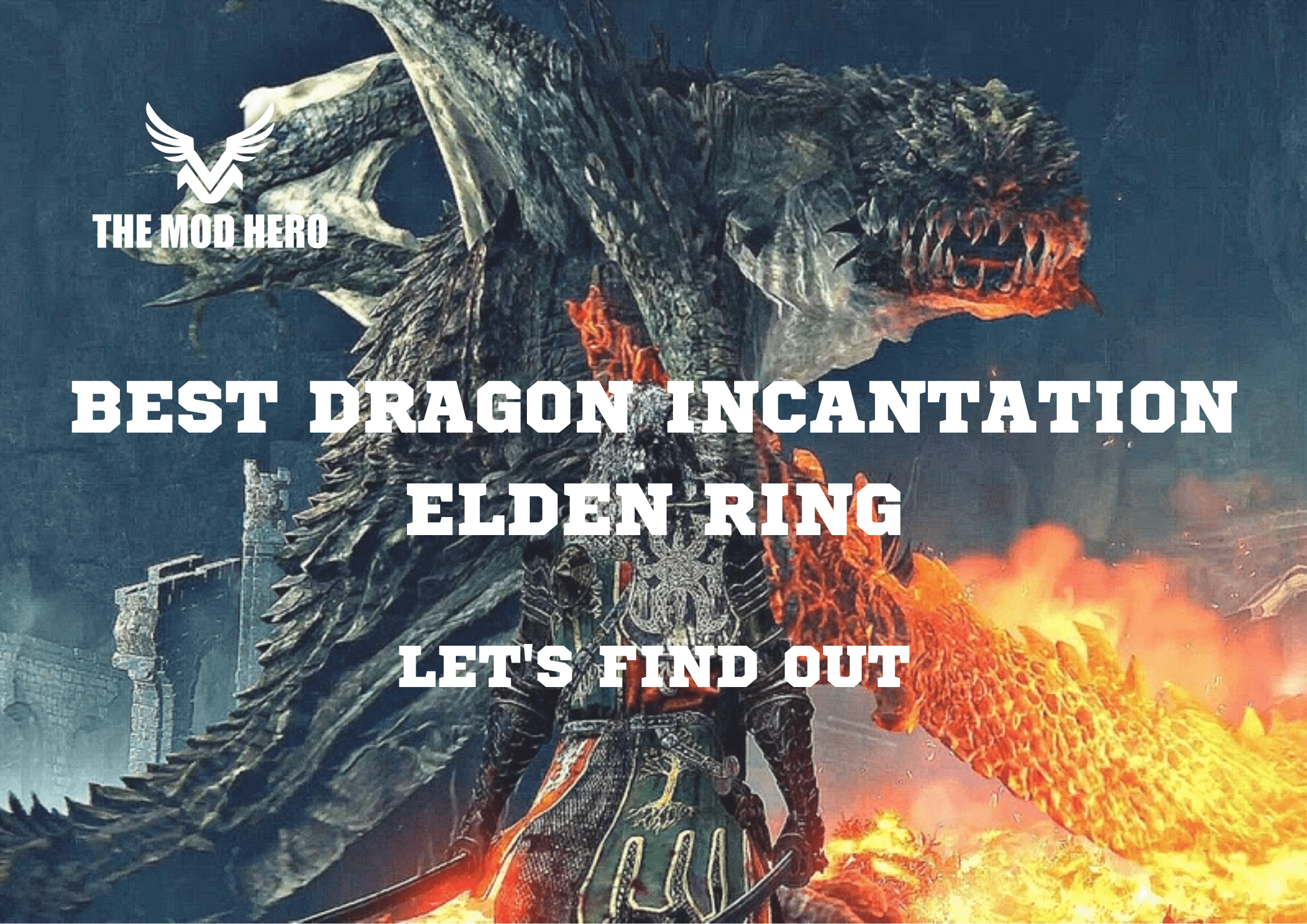Best Dragon Incantations Elden Ring