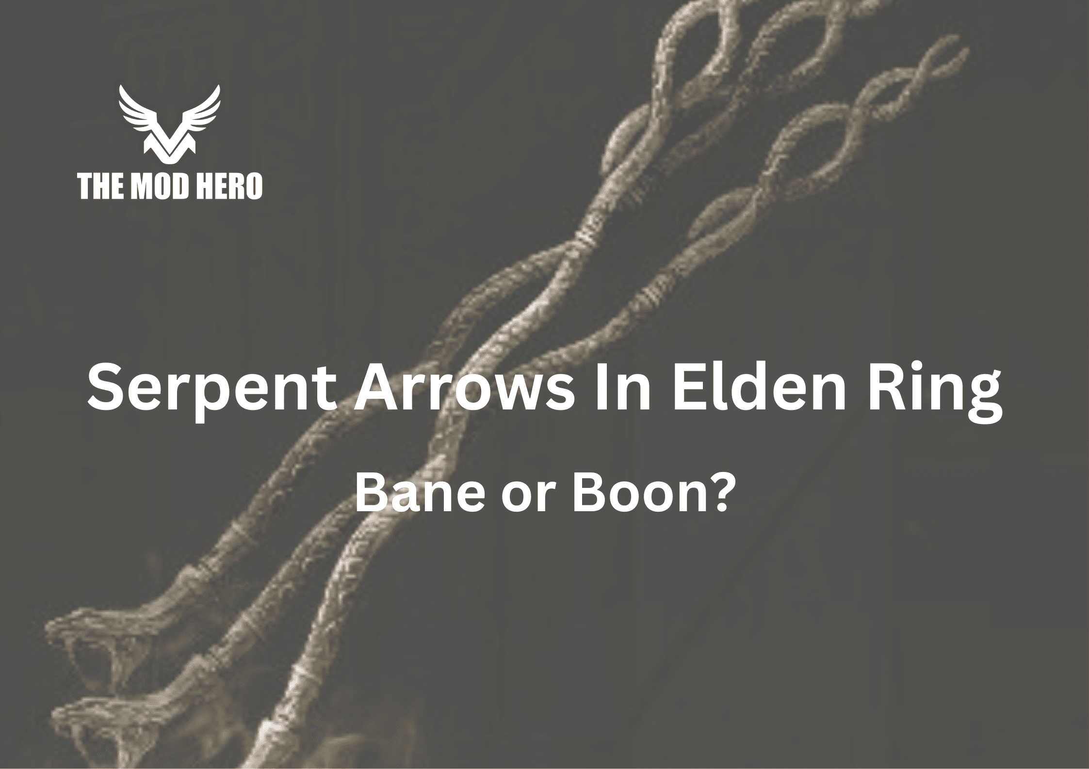 Serpent Arrows in Elden Ring
